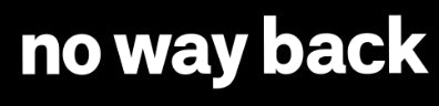 No Way Back